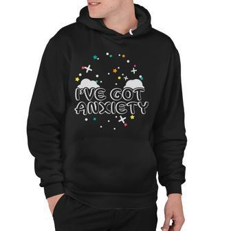 Ive Got Anxiety V2 Hoodie - Monsterry CA
