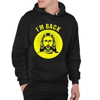 Jesus Im Back Risen Easter Hoodie - Monsterry AU