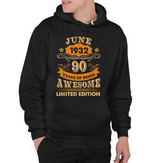 June 90 Year Old Vintage 1932 90Th Birthday Hoodie - Seseable