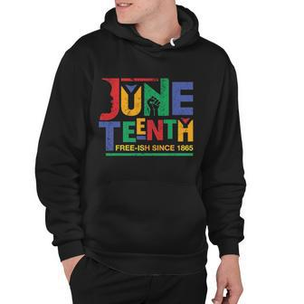 Juneteenth Free-Ish Since 1865 African Color Tshirt Hoodie - Monsterry CA