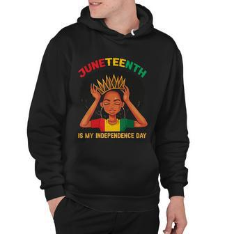 Juneteenth Is My Independence Day Black Girl Black Queen Hoodie - Monsterry AU