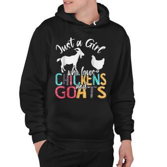 Just A Girl Who Loves Chickens Goats Farmer Girls Hoodie - Thegiftio UK