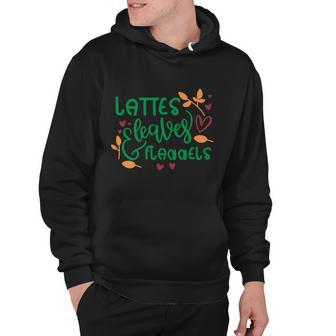 Lattes Leaves Flannels Thanksgiving Quote Hoodie - Monsterry AU