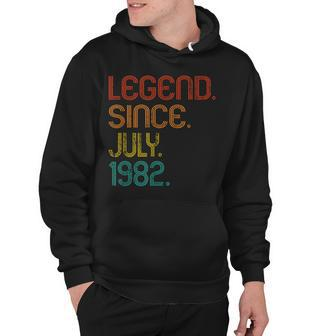 Legend Since July 1982 40Th Birthday 40 Years Old Vintage Hoodie - Seseable
