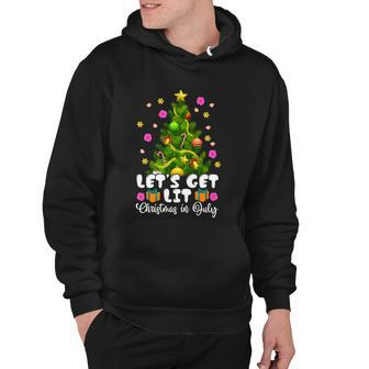 Lets Get Lit Christmas In July Funny Christmas Tree Pajamas Gift Hoodie - Monsterry AU