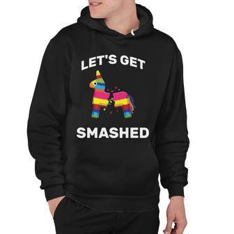 Lets Get Smashed Pinata Hoodie - Monsterry