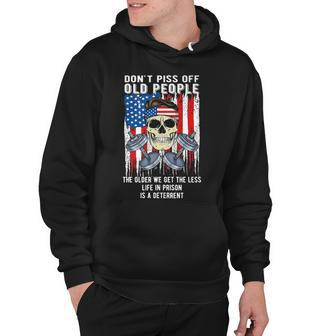 Lifting Weights Don’T Piss Off Old People The Older We Get The Less Life In Prison Is A Deterrent Hoodie - Thegiftio UK