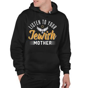 Listen To Your Jewish Mother Hoodie - Thegiftio UK