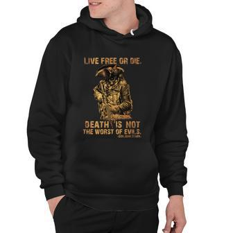 Live Free Or Die Death Is Not The Worst Of Evils Hoodie - Monsterry