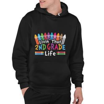 Livin That 2Nd Grade Life Cray On Back To School First Day Of School Hoodie - Monsterry DE