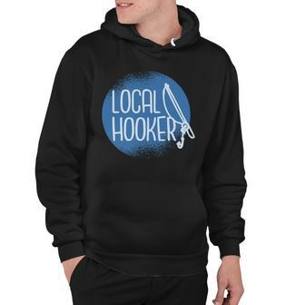 Local Hooker Hoodie - Monsterry CA