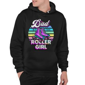 Mens Dad Of Roller Girl Roller Skating Birthday Matching Family Hoodie - Seseable