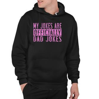 Mens Pink Girl Dad Pregnancy Announcement My Jokes Are Officially Hoodie | Mazezy