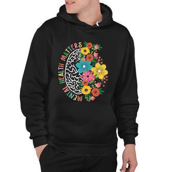 Mental Health Matters Flowering Mind Hoodie - Monsterry DE