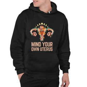 Mind Your Own Uterus Floral My Uterus My Choice V2 Hoodie - Monsterry UK