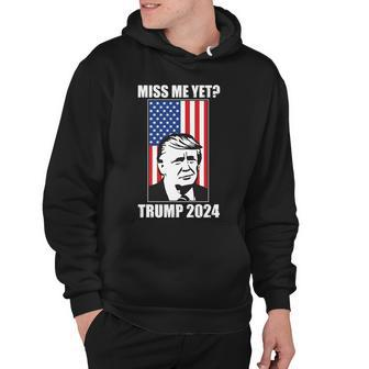 Miss Me Yet Trump 2024 Usa American Flag Tshirt Hoodie - Monsterry UK