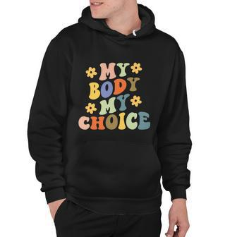 My Body My Choice_Pro_Choice Reproductive Rights Hoodie - Monsterry
