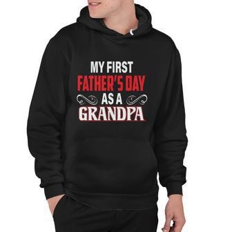 My First Fathers Day As A Grandpa Awesome New Grandfather Gift Hoodie - Monsterry UK