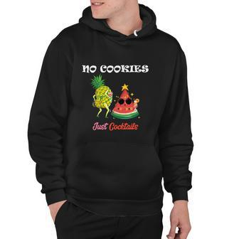 No Cookies Just Cocktails Funny Christmas In July Hoodie - Thegiftio UK