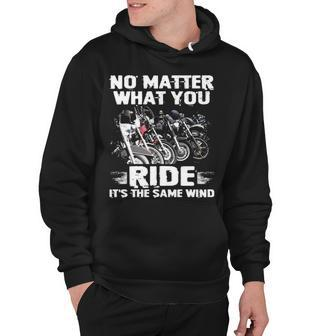 No Matter What You Ride Hoodie - Seseable