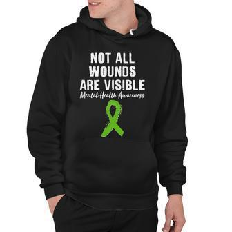 Not All Wounds Are Visible Mental Health Awareness Hoodie - Monsterry