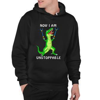 Now I Am Unstoppable Dinosaur Hoodie - Monsterry