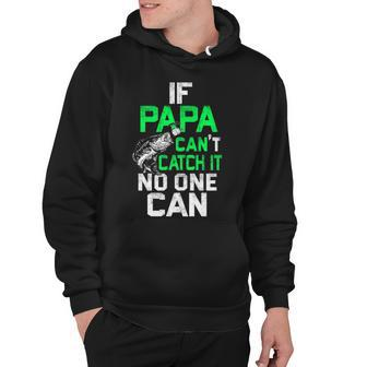 Papa Can Catch It V2 Hoodie - Seseable