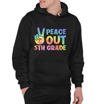 Peace Out 5Th Grade 2022 Graduate Happy Last Day Of School Funny Gift Hoodie - Monsterry AU