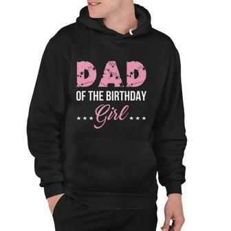 Pink Dad Of The Birthday Girl From Wife Daughter Baby Girl Hoodie - Monsterry CA