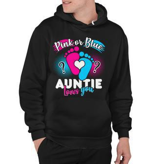 Pink Or Blue Auntie Loves You Hoodie - Monsterry