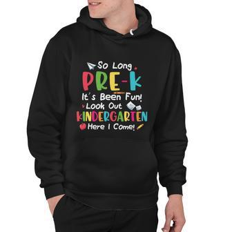 Pre Kindergarten So Long Its Been Fun Back To School First Day Of School Hoodie - Monsterry CA