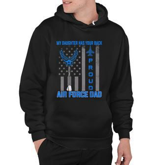 Proud Air Force Dad T My Daughter Has Your Back Usaf Hoodie - Monsterry DE