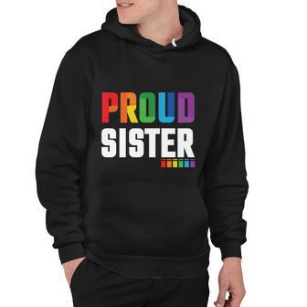 Proud Sister Gay Pride Month Lbgt Hoodie - Monsterry AU