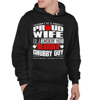 Proud Wife Of A Hot Bearded Chubby Guy Hoodie - Seseable