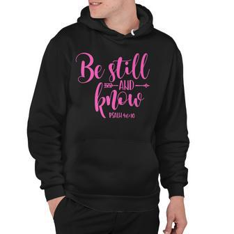 Psalm 4610 Be Still And Know Christian Arrow Hoodie - Seseable