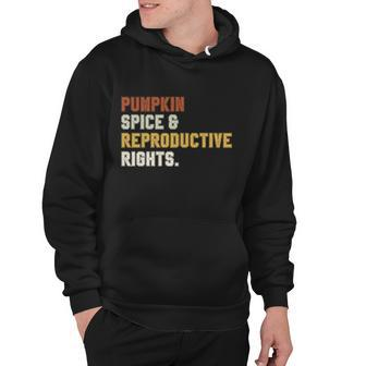 Pumpkin Spice Reproductive Rights Gift V11 Hoodie - Monsterry DE