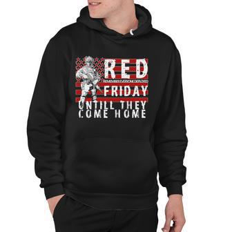 Red Friday Until They All Come Home Support Our Veterans Tshirt Hoodie - Monsterry UK