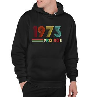 Reproductive Rights Pro Choice Roe Vs Wade 1973 Tshirt Hoodie - Monsterry AU