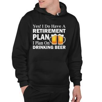 Retirement Plan Drinking Beer Tshirt Hoodie - Monsterry AU