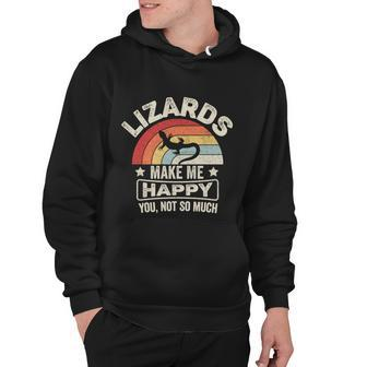 Retro Lizards Make Me Happy You Not So Much Lizard Lover Cool Gift Hoodie - Monsterry CA