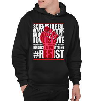 Science Is Real Resist Quote Tshirt Hoodie - Monsterry UK