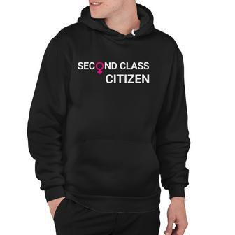 Second Class Citizen Womens Rights Female Symbol Hoodie - Monsterry