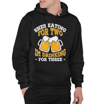 Shes Eating For Two Im Drinking For Three V2 Hoodie - Thegiftio UK