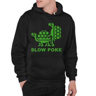 Slow Poke Funny Turtle Hoodie - Monsterry