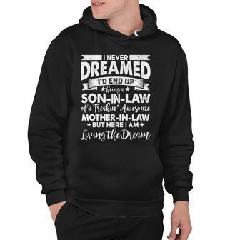 Son-In-Law Of A Freakin Awesome Mother-In Law Hoodie - Monsterry CA