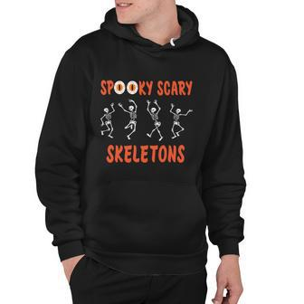 Spooky Scary Skeletons Halloween Quote V2 Hoodie - Monsterry