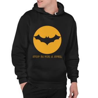 Stop In For A Spell Bat Halloween Quote Hoodie - Monsterry DE