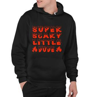 Super Scary Little Dude Halloween Quote Hoodie - Monsterry UK
