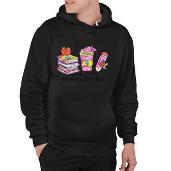 Teaching Is A Work Of Heart Graphic Plus Size Shirt For Teacher Male Female Hoodie - Thegiftio UK