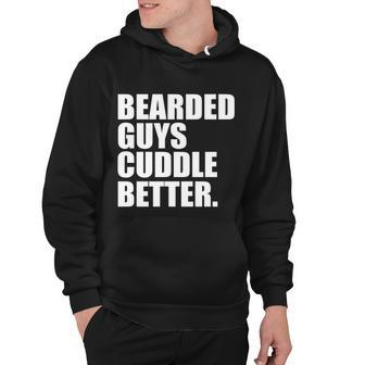 The Bearded Guys Cuddle Better Funny Beard Tshirt Hoodie - Monsterry AU